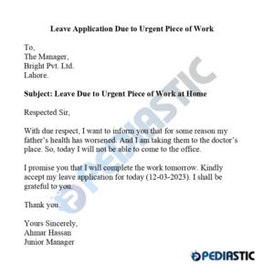 Leave Application for urgent piece of work
