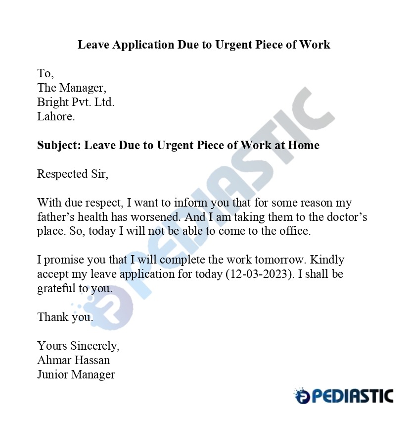 Leave Application for urgent piece of work
